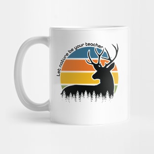 Deer Buck Let Nature Be Your Teacher Retro Mug